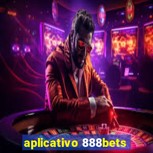 aplicativo 888bets